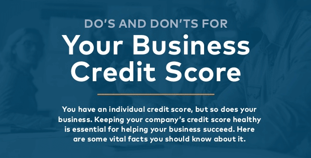 dos and donts for your business credit score
